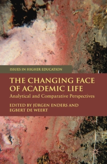 The Changing Face of Academic Life : Analytical and Comparative Perspectives