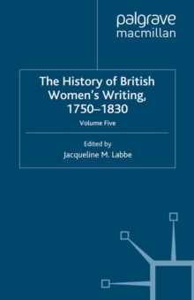 The History of British Women's Writing, 1750-1830 : Volume 5