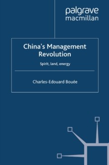 China's Management Revolution : Spirit, land, energy