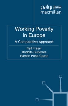 Working Poverty in Europe : A Comparative Approach