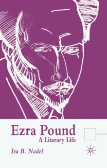 Ezra Pound : A Literary Life