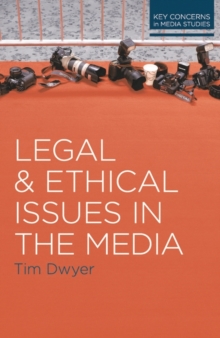 Legal and Ethical Issues in the Media