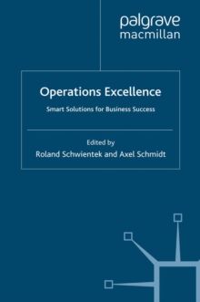 Operations Excellence : Smart Solutions for Business Success