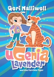 Ugenia Lavender and the Terrible Tiger