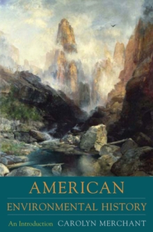 American Environmental History : An Introduction
