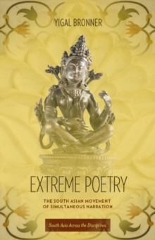 Extreme Poetry : The South Asian Movement of Simultaneous Narration