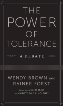The Power of Tolerance : A Debate