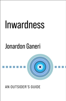 Inwardness : An Outsider's Guide