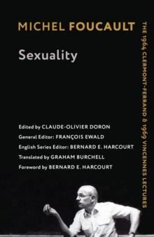 Sexuality : The 1964 Clermont-Ferrand and 1969 Vincennes Lectures