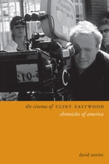 The Cinema of Clint Eastwood : Chronicles of America