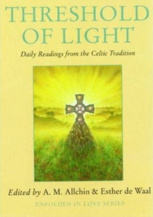 Threshold of Light : Daily Readings from the Celtic Tradition