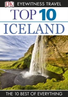 DK Eyewitness Top 10 Travel Guide: Iceland : Iceland