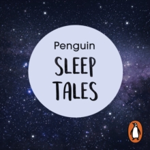 Penguin Sleep Tales : Ten stories to help you relax at night and encourage better sleep