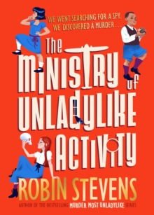 The Ministry of Unladylike Activity