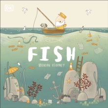 Adventures with Finn and Skip: Fish : A tale about ridding the ocean of plastic pollution