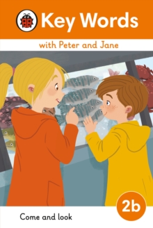 Key Words with Peter and Jane Level 2b - Come and Look
