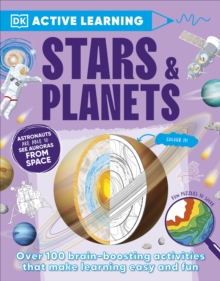 Active Learning Stars and Planets : Over 100 Brain-Boosting Activities that Make Learning Easy and Fun