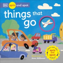 Spin and Spot: Things That Go : What Can You Spin And Spot Today?