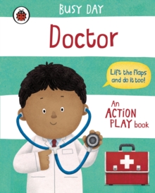 Busy Day: Doctor : An action play book