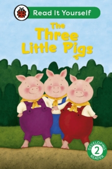 The Three Little Pigs: Read It Yourself - Level 2 Developing Reader