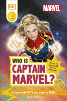Marvel Who Is Captain Marvel? : Travel to Space with Earth’s Defender