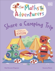 The Maths Adventurers Share a Camping Trip : Discover Division
