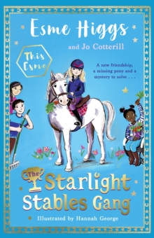 The Starlight Stables Gang : Signed Edition