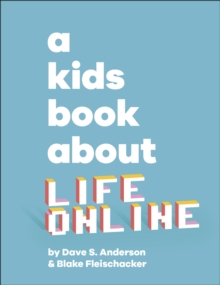 A Kids Book About Life Online