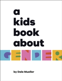 A Kids Book About Gender