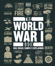 The World War I Book : Big Ideas Simply Explained