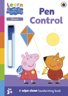 Learn with Peppa: Pen Control wipe-clean activity book