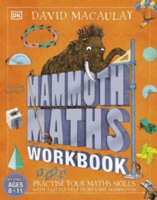 Mammoth Maths Workbook : Practise Your Maths Skills with a Little Help from Some Mammoths