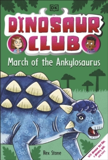 Dinosaur Club: March of the Ankylosaurus