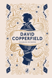 David Copperfield : 175th Anniversary Edition