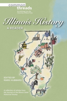Illinois History : A Reader