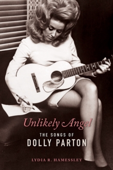Unlikely Angel : The Songs of Dolly Parton