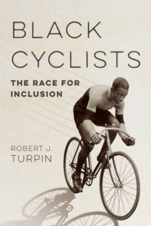 Black Cyclists : The Race for Inclusion