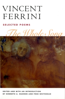 The Whole Song : SELECTED POEMS