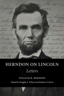 Herndon on Lincoln : Letters