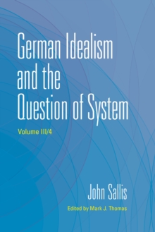 German Idealism and the Question of System