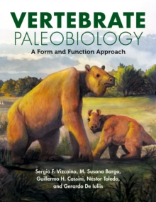 Vertebrate Paleobiology : A Form and Function Approach