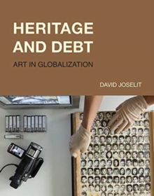 Heritage and Debt : Art in Globalization