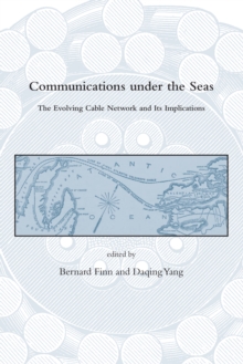 Communications Under the Seas : The Evolving Cable Network and Its Implications