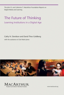 The Future of Thinking : Learning Institutions in a Digital Age