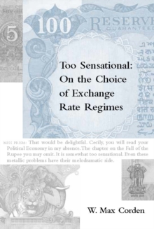 Too Sensational : On the Choice of Exchange Rate Regimes