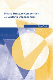 Phrase Structure Composition and Syntactic Dependencies