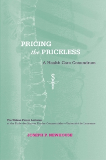 Pricing the Priceless : A Health Care Conundrum