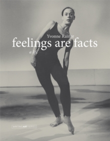 Feelings Are Facts : A Life