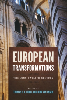 European Transformations : The Long Twelfth Century