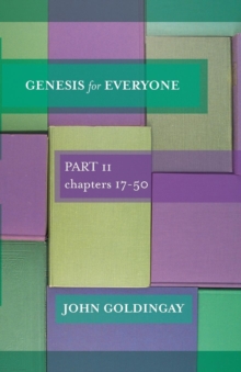 Genesis for Everyone : Part 2 Chapters 17-50